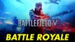 Battlefield 5 : Electronic Arts confirme la présence d'un mode Battle Royale dans son FPS