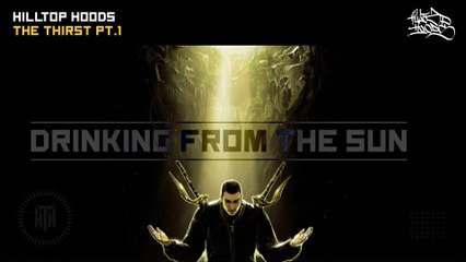 Hilltop Hoods - The Thirst Pt. 1