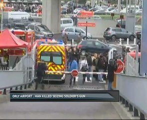 Orly Airport: Man killed after seizing soldier's gun