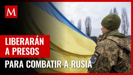 Presidente de Ucrania afirma liberará a presos con experiencia militar para luchar contra Rusia