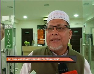PAS tidak akan ada kerjasama politik dengan UMNO