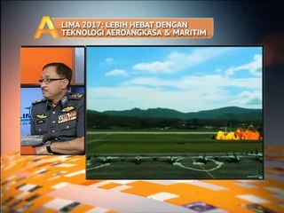 LIMA 2017: Lebih hebat dengan teknologi aeroangkasa & maritim