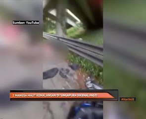 2 mangsa maut kemalangan di Singapura dikenal pasti