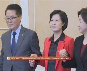 Tiga parti pembangkang bincang untuk dakwa Presiden Park Geun-Hye
