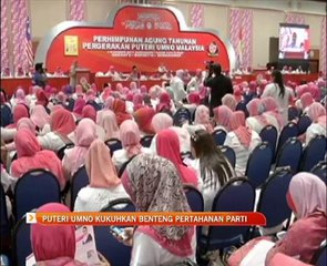 Puteri UMNO kukuhkan benteng pertahanan parti