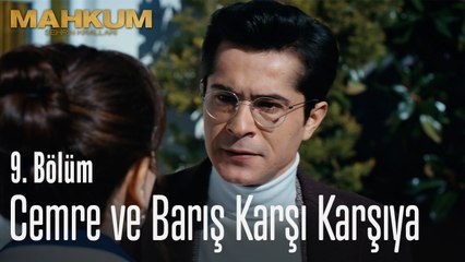 Cemre ve Barış karşı karşıya - Mahkum 9. Bölüm