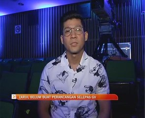 Zarul belum buat perancangan selepas GV