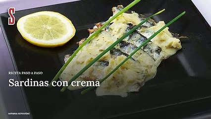 Vídeo Receta: Sardinas con crema