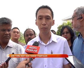 Ean Yong nafi ada tawar pampasan