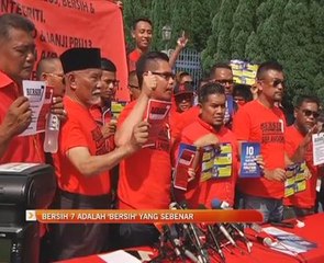 Bersih 7 adalah 'bersih' yang sebenar