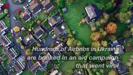 Hundreds Book Empty Airbnbs To Give Money Directly to People in Ukraine