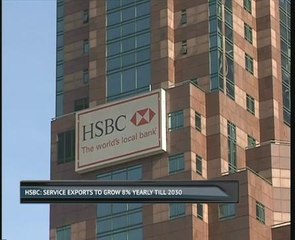 HSBC: Service exports to grow 8% yearly till 2030