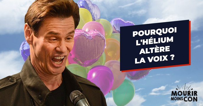 Pourquoi l'hélium change-t-il la voix ?