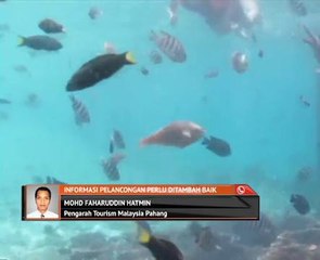 Informasi pelancongan perlu ditambah baik