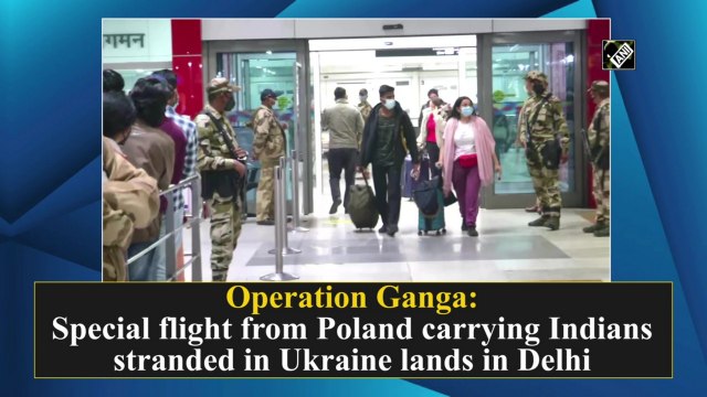 Operation Ganga: Special flight from Poland carrying Indians stranded in Ukraine lands in Delhi