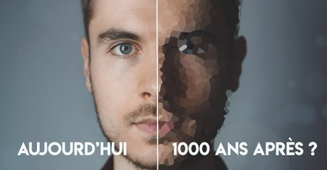 A quoi ressembleront les humains dans 1 000 ans ?