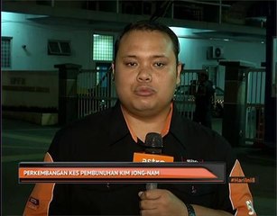 Perkembangan kes pembunuhan Kim Jong Nam