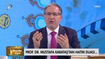 Prof. Dr. Mustafa Karataş ile Muhabbet Kapısı - 3 Mart 2022