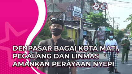 Denpasar Bagai Kota Mati, Pecalang dan Linmas Amankan Perayaan Nyepi