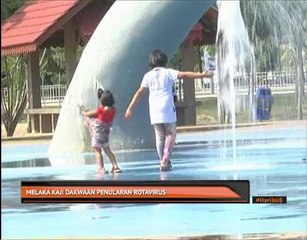 Melaka kaji dakwaan penularan rotavirus