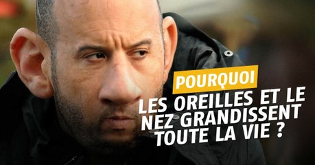 Pourquoi nos oreilles et notre nez grandissent-ils toute notre vie ?