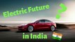 Future of Electric Vehicles in India  ⚡