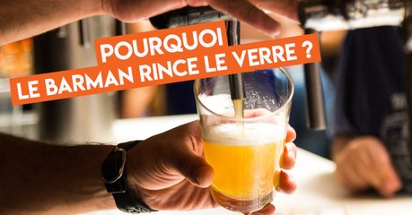 Pourquoi les barmen rincent-ils le verre avant de servir la bière ?