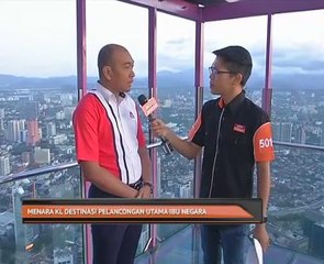 Menara KL destinasi pelancongan utama ibu negara