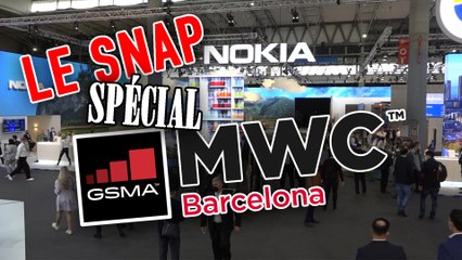 Le Snap #62 : les nouveautés du MWC