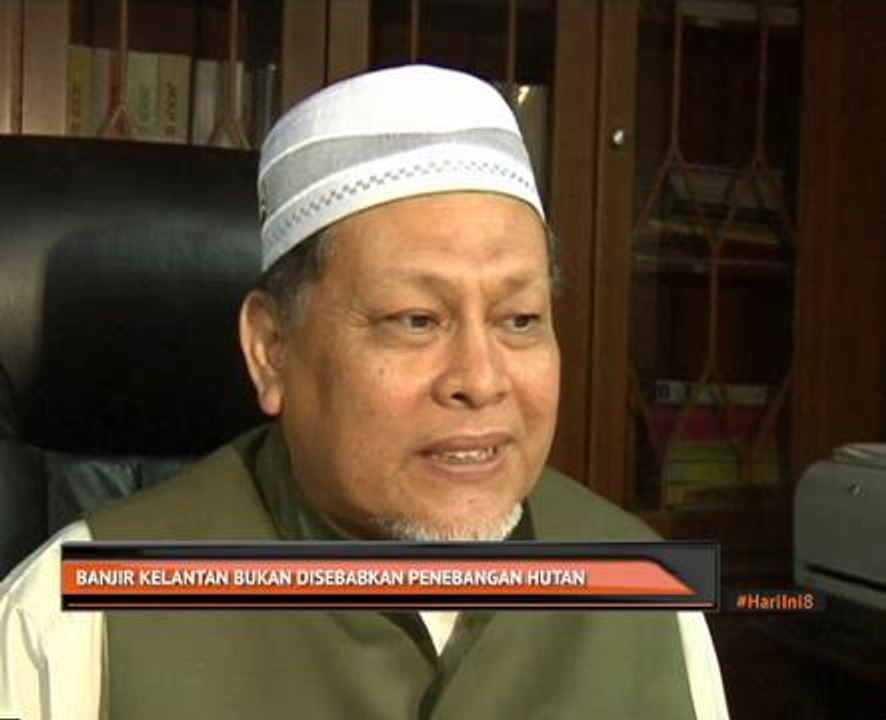 Banjir Kelantan bukan disebabkan penebangan - Datuk Mohd Amar