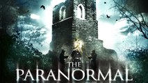  THE PARANORMAL | Film Complet en Français | Horreur, Paranormal, Fantastique