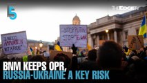 EVENING 5: BNM holds OPR as Russia-Ukraine emerges as key risk