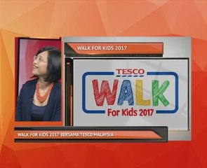 Walk for Kids 2017 bersama Tesco Malaysia