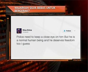 Wajarkah Silva bebas untuk bergerak?