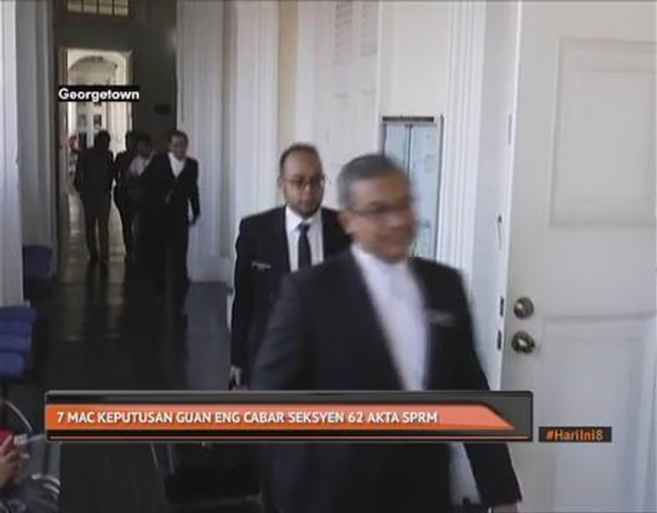 7 Mac keputusan LGE cabar Seksyen 62 Akta SPRM