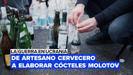 Artesanos cerveceros ucranianos que se pasan a la elaboración de cócteles molotov