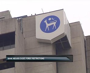 Bank Negara eases forex restrictions