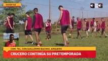 Crucero continúa su pretemporada