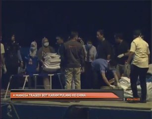 4 mangsa tragedi bot karam pulang ke China
