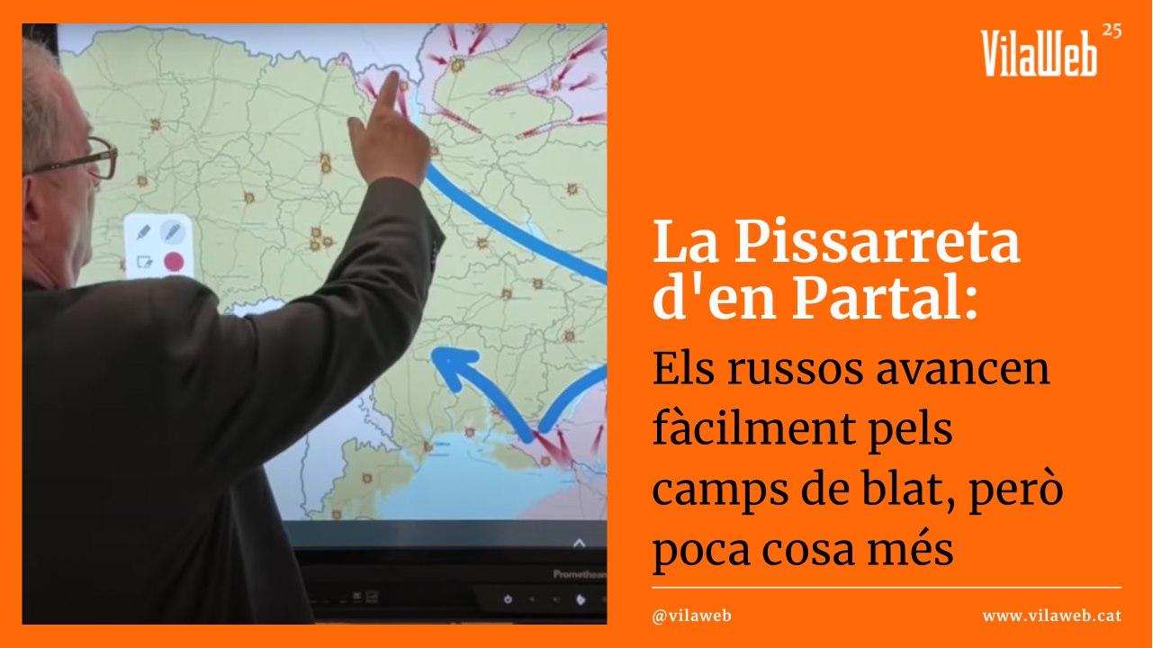 La Pissarreta d'en Partal: els russos avancen fàcilment pels camps de blat, però poca cosa més