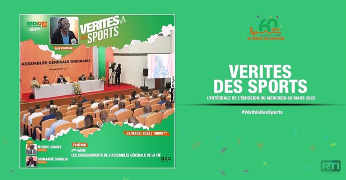Vérités des sports du 02 mars 2022 par Rash N'guessan [ Radio Côte d'Ivoire ]