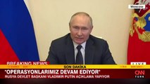 Rusya Devlet Başkanı Vladimir Putin, açıklama yaptı