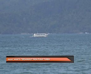 Mayat wanita tersangkut pada pukat tunda