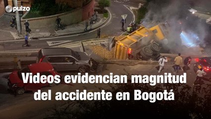Videos evidencian magnitud del accidente en la Avenida Circunvalar de Bogotá | Pulzo