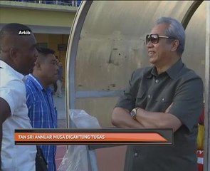 Tan Sri Annuar Musa digantung tugas