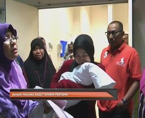 Banjir Pahang ragut nyawa pertama