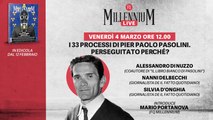 I 33 processi di Pier Paolo Pasolini. Perseguitato perché? La diretta di Millennium Live