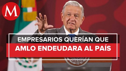AMLO dice que por un año rompió relación con empresarios por no aprobar deuda ante covid-19