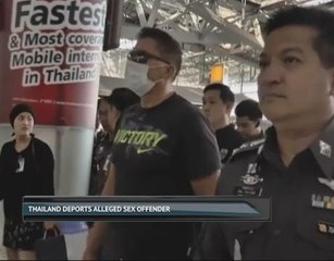 Thailand deports alleged sex offender