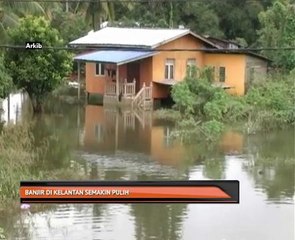 Banjir di Kelantan semakin pulih